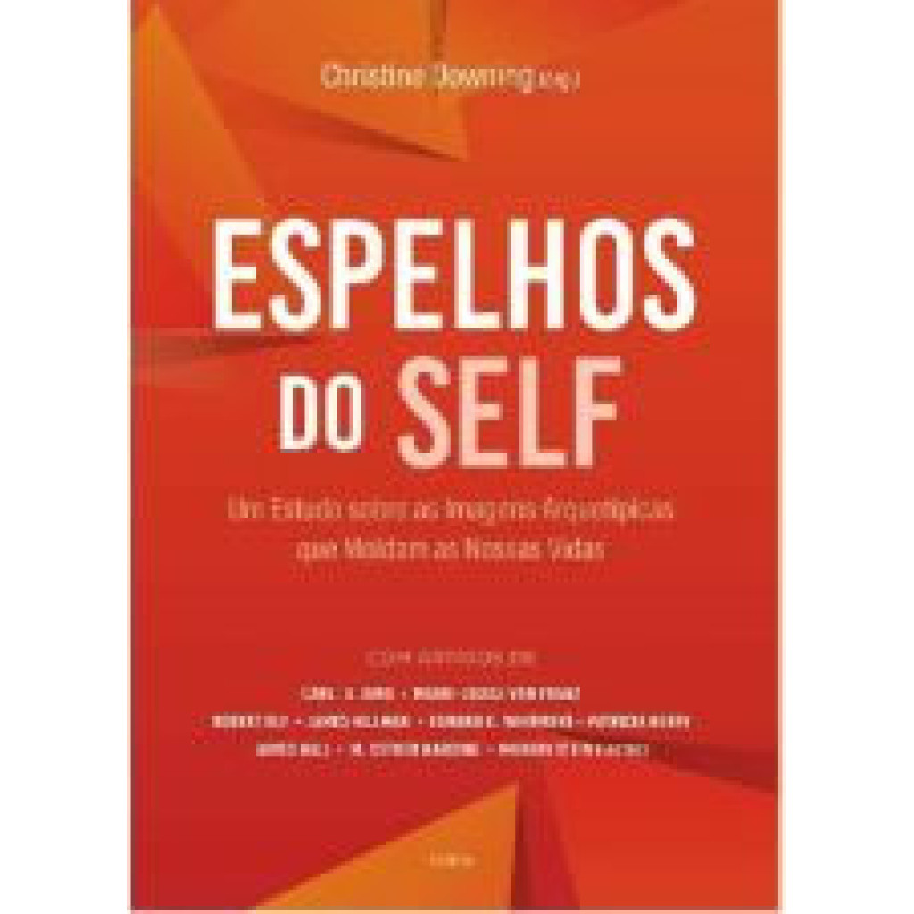ESPELHOS DO SELF  UM ESTUDO SOBRE AS AMAGENS ARQUETÍPICAS QUE MOLDAM AS NOSSAS VIDAS em Oferta na Shopee