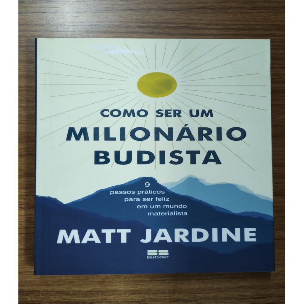 Como ser um milionário budista autor Matt Jardine