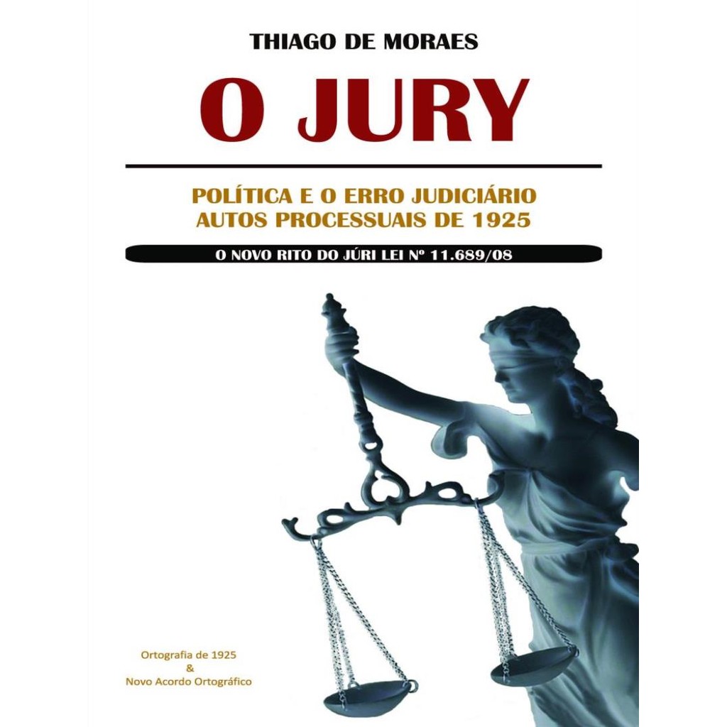 Livro - Jury - Politica E O Erro Judiciario Autos Processuais De 1