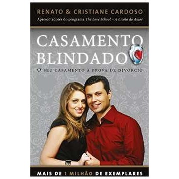 Casamento Blindado autor Renato Cardoso / Cristiane Cardoso