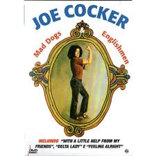 DVD: JOE COCKER - MAD DOGS - ENGLISHMEN - editora ROBERT ABEL
