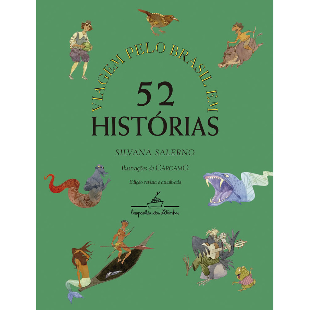 VIAGEM PELO BRASIL EM 52 HISTÓRIAS (NOVA EDIÇÃO)