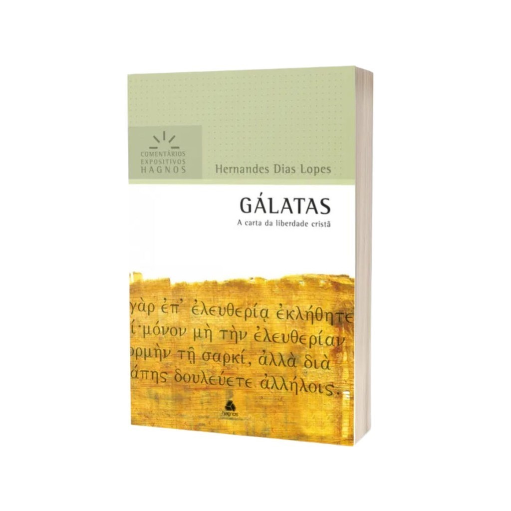 Gálatas - Comentários Expositivos Hagnos | Hernandes Dias Lopes | Hagnos em Oferta na Shopee