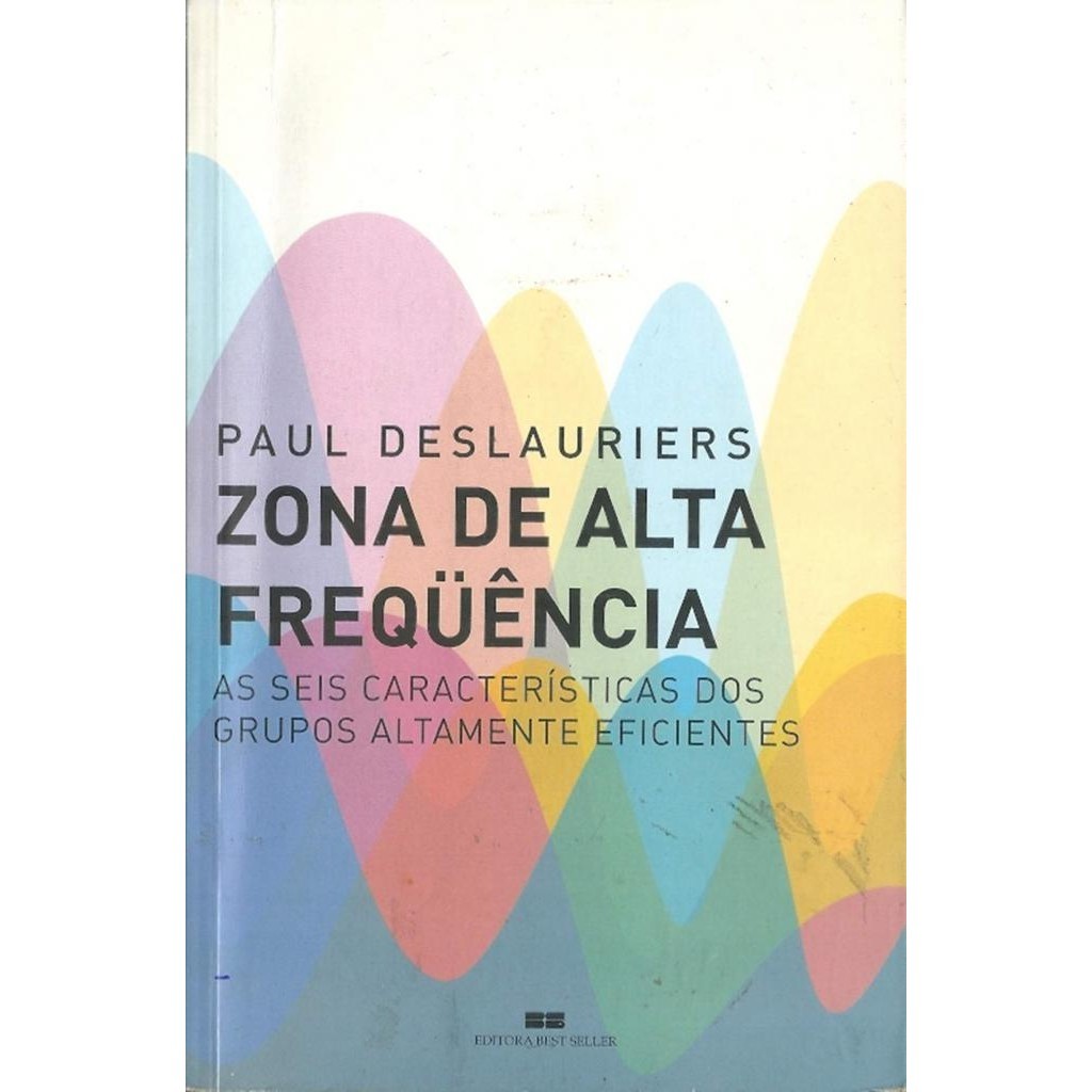 Livro: Zona de Alta Frequência Autor: Paul Deslauriers (Novo, Lacrado)