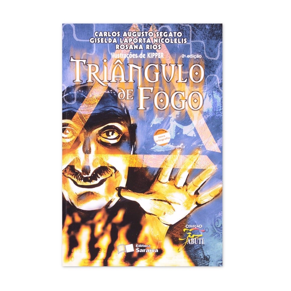 Triângulo de Fogo - Coleção Jabuti - Editora Saraiva