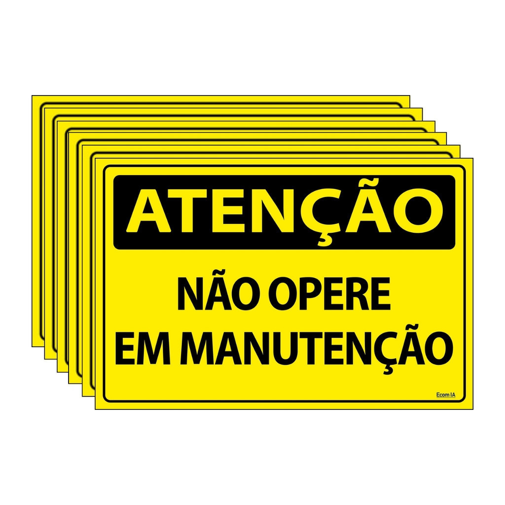 Kit 6 Placas De Sinalização Atenção Não Opere Em Manutenção 30x20 Ecom IA - SA5 F9e
