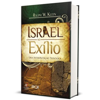 Livro  Israel no Exílio - Uma Interpretação Teológica - Ralph W. Klein em Oferta na Shopee