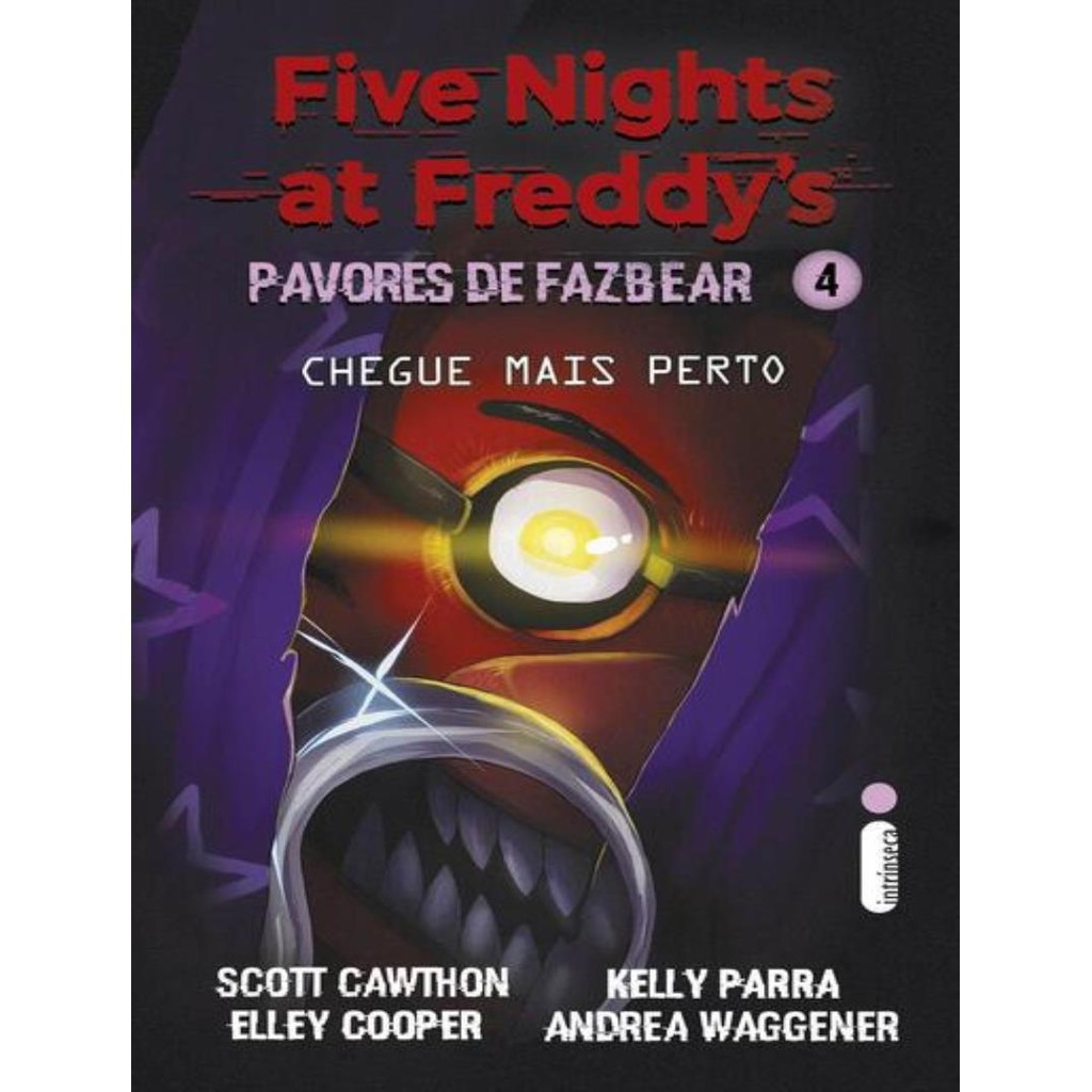 Livro - Five Nights At Freddy´S - Pavores De Fazbear - Vol. 4