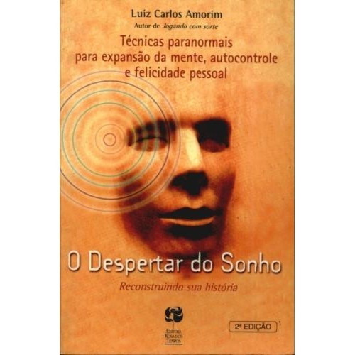 O Despertar do Sonho de Luiz Carlos Amorim 6535815