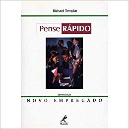 PENSE RAPIDO NOVO EMPREGO autor RICHARD TEMPLAR