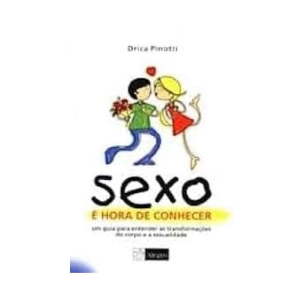 Sexo. É Hora De Conhecer