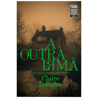 A outra irmã - Grupo Editorial Trama em Oferta na Shopee