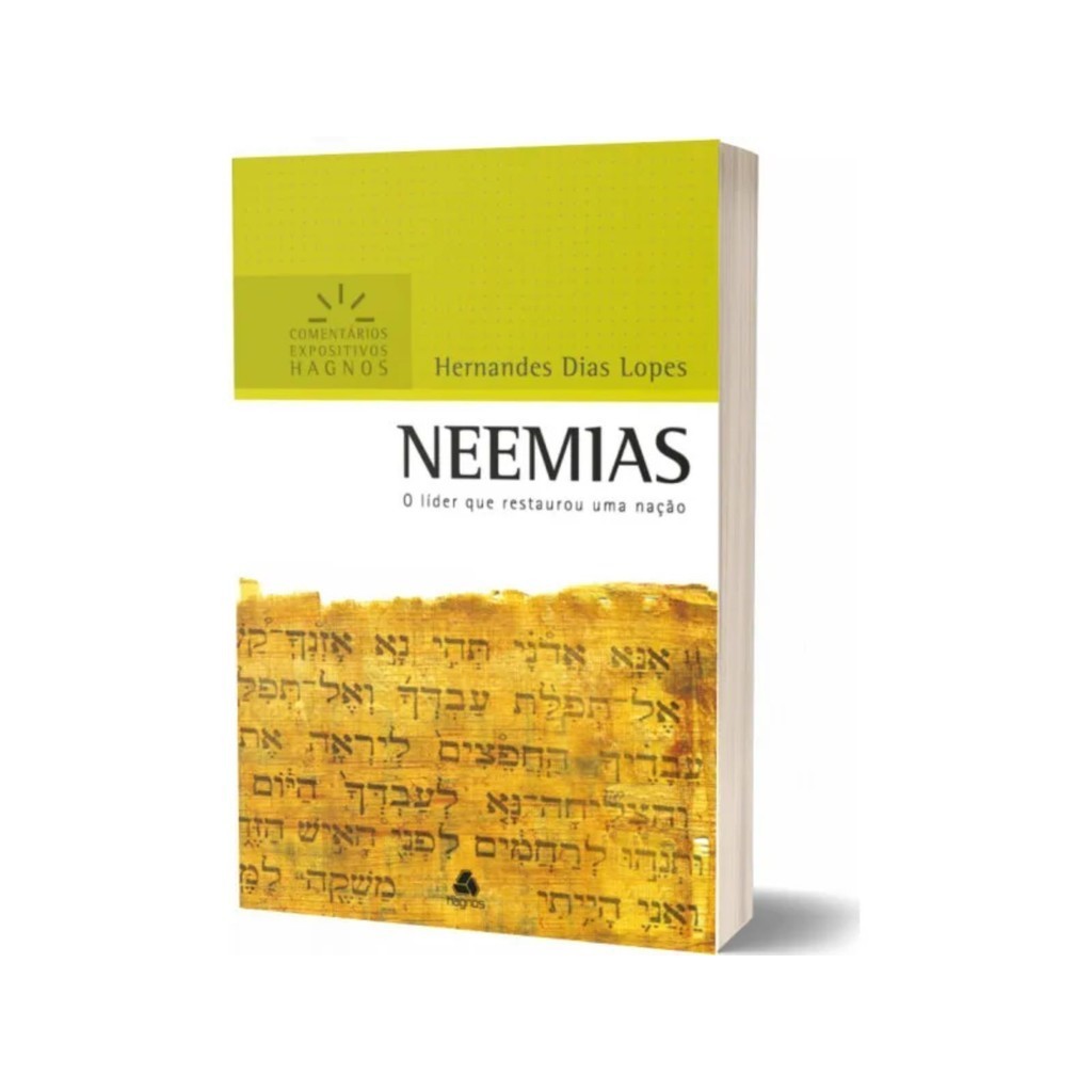 Neemias - Comentários Expositivos Hagnos | Hernandes Dias Lopes