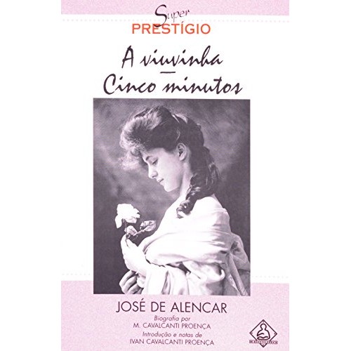 A Viuvinha E Cinco Minutos de José De Alencar 6734861