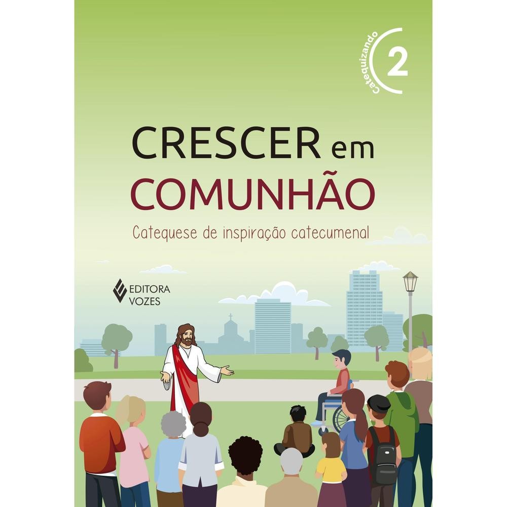 Crescer em Comunhão vol. 2 Catequizando em Oferta na Shopee