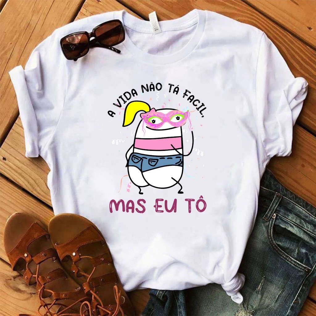 Camisa 30.1 Camiseta Flork A vida não ta fácil, mas eu tô Premium Algodão Envio Imediato