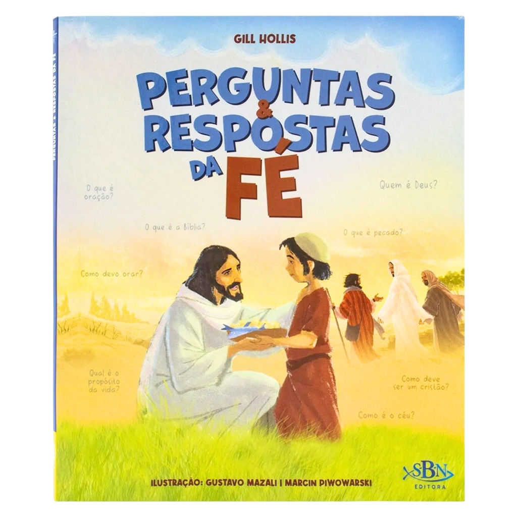 Livro Perguntas e Respostas Da Fé Infantil Ilustrado Educativo Ideal Para Ensino Religioso e Para Crianças - Todolivro
