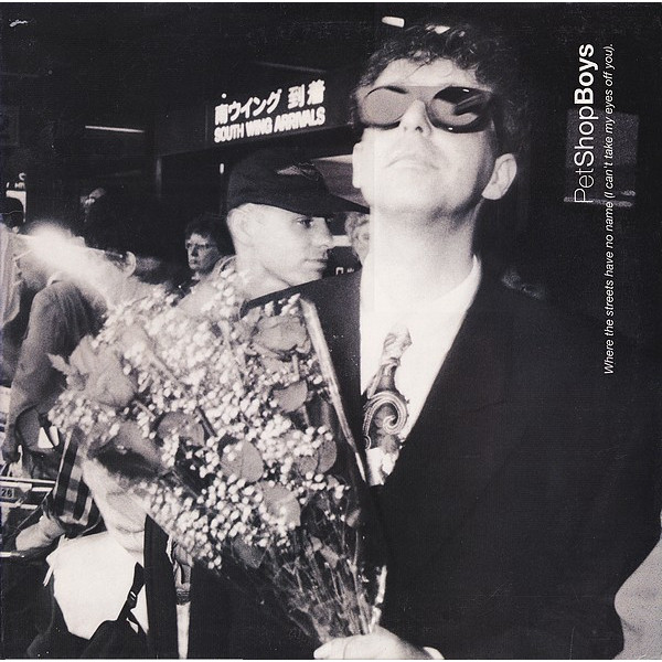 Pet Shop Boys – Where The Streets Have No Name (I Can't Take My Eyes Off You)