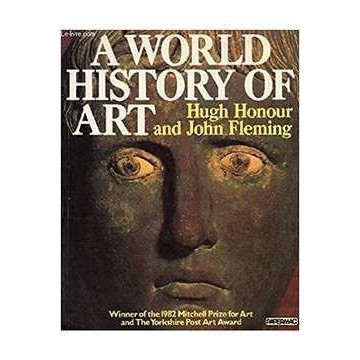 A World History of Art de Hugh Honour; John Fleming