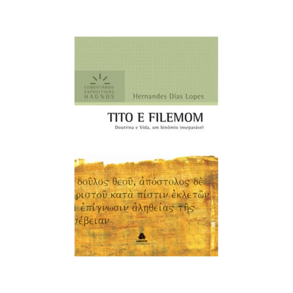 Tito e Filemom - Comentários Expositivos Hagnos | Hernandes Dias Lopes em Oferta na Shopee