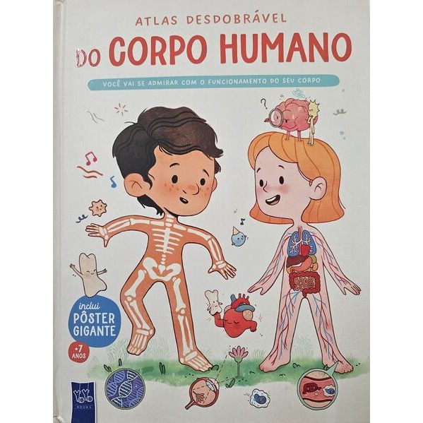 ATLAS DESDOBRAVEL DO CORPO HUMANO - INCLUI POSTER GIGANTE