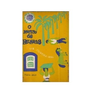 O Menino de Palmares de Isa Silveira Leal; Alberto Leal 7418269