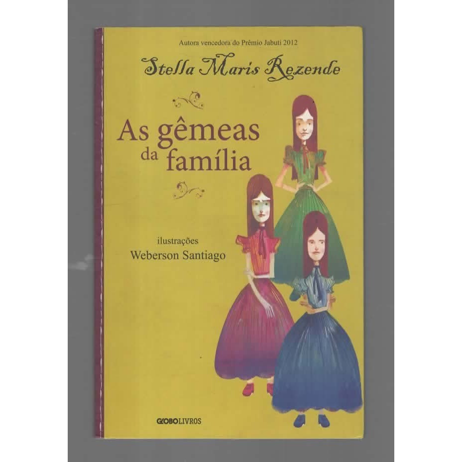 As Gêmeas da Família de Stella Maris Rezende