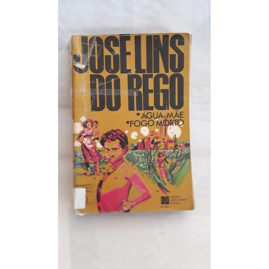 agua mae fogo morto autor jose lins do rego