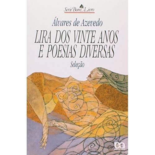 Livro Lira Dos Vinte Anos E Poesias Diversas de Álvares De Azevedo 7464116