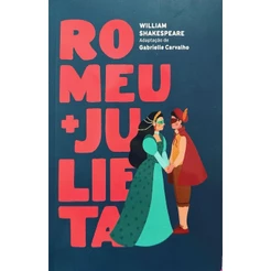 Romeu e Julieta | William Shakespeare
