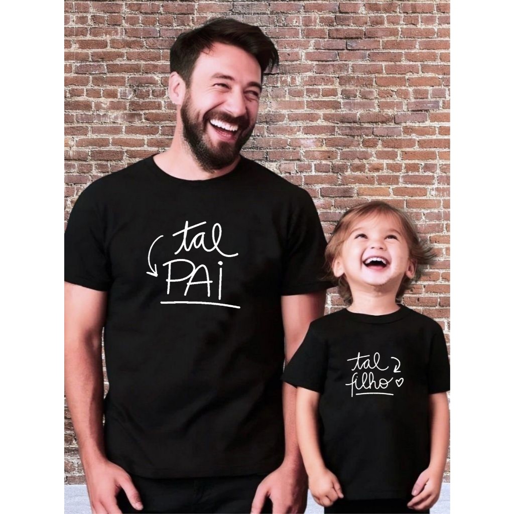 Kit 3 Camisetas Pai e Filhos Homenagem Estampada Tal Pai Tal Filho 100% Algodão