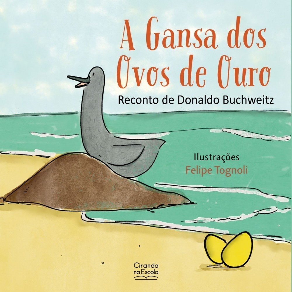 Livro Literatura infantil A gansa dos ovos de ouro
