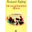 Meus Adorados Filhos autor Rudyard Kipling