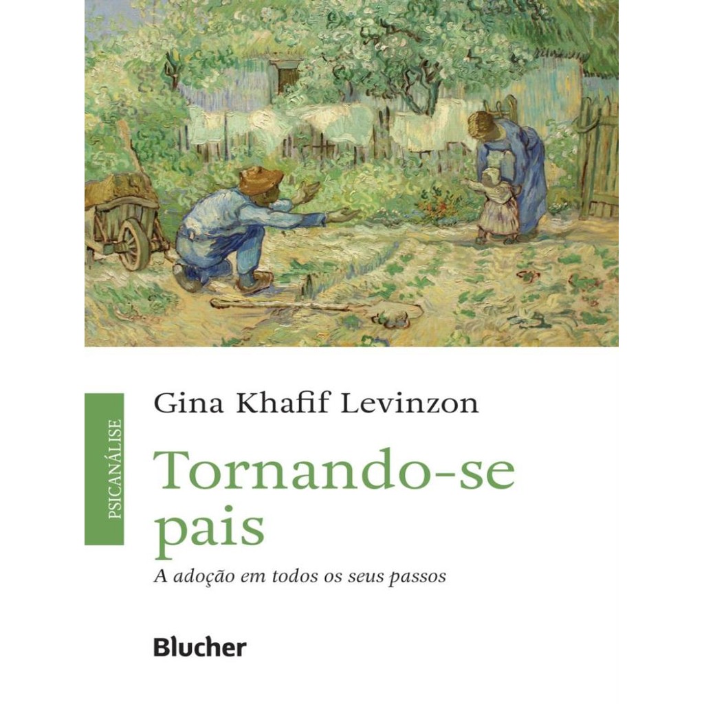 Livro - Tornando-Se Pais - A Adocao Em Todos Os Seus Passos