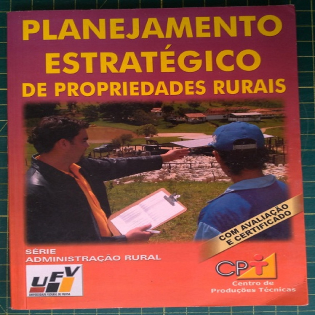 Planejamento Estratégico  de Propriedades Rurais autor Prof.Dr.João Luiz Lani /Prof.Dr.Sérvulo B.de Rezende /Prof.Eufran Ferreira do Amaral