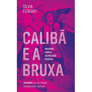 Calibã e a bruxa - Editora Elefante em Oferta na Shopee