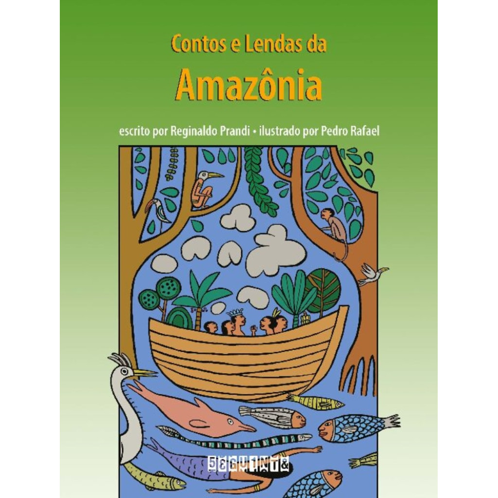 Contos e Lendas Da Amazônia (Edição Revista e Atualizada)
