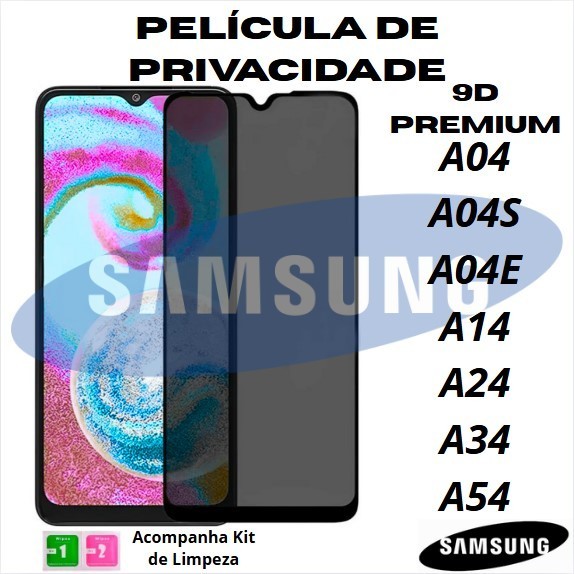 Película Privacidade de Vidro Temperado 3D/9D para Samsung A04/A04S/A04E/A14/A24/A334/A54
