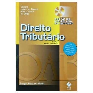 Coleção Lições do Direito para o Exame da Oab - Direito Tributário de Rangel Perrucci Fiorin