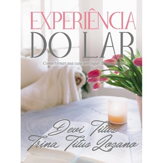 Livro Experiência do Lar (Edição Memorial) - Devi Titus e Trina Lozano em Oferta na Shopee