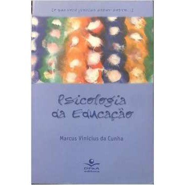 Psicologia da Educação de Marcus Vinicius da Cunha 6655491
