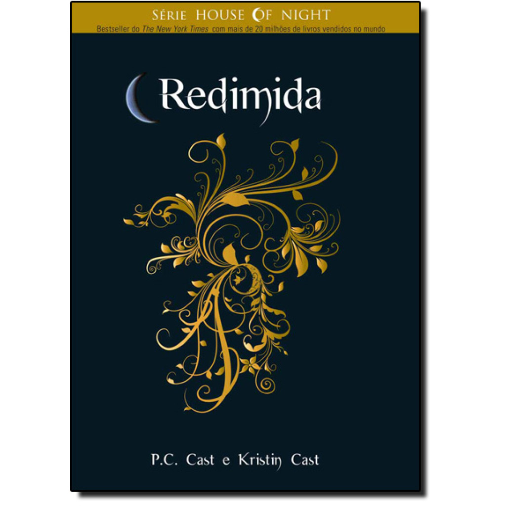 Redimida - Vol.12 - Série House Of Night