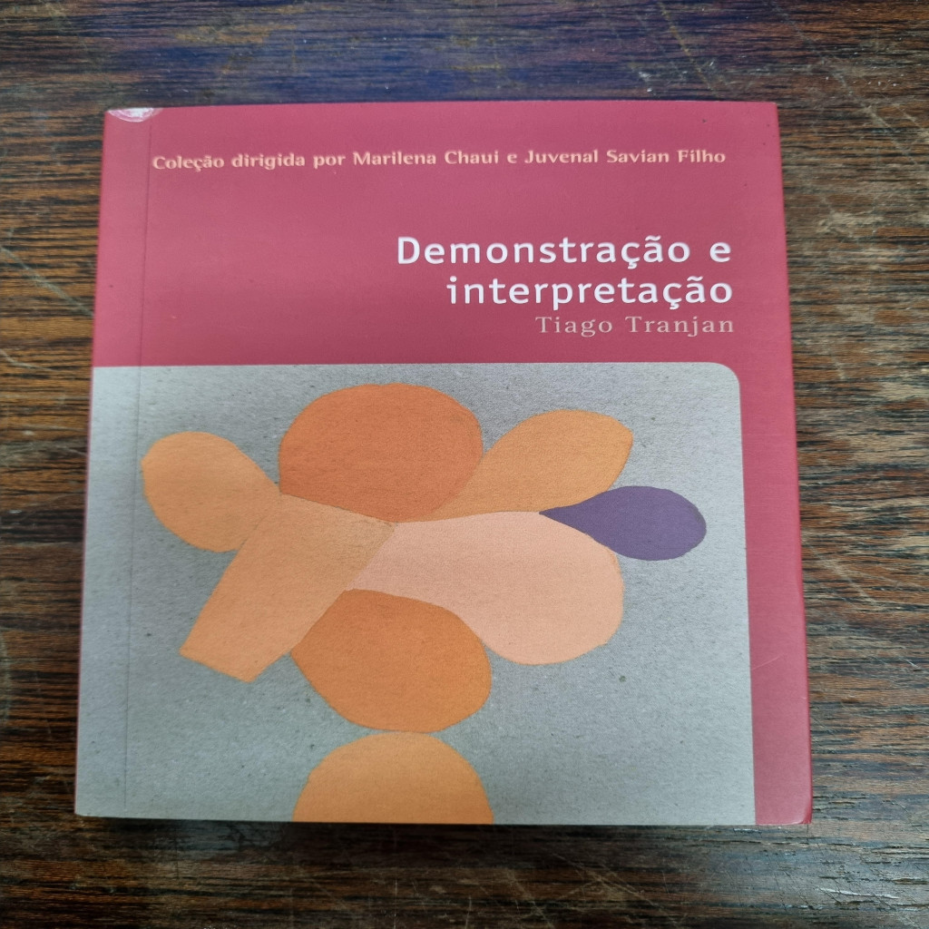 Demonstração e interpretação autor Tiago Tranjan