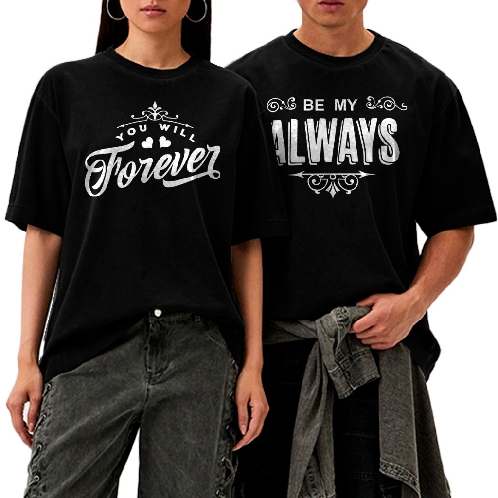 Kit 2 Camisetas Casal Namorados 100% Algodão Unissex, Estilo Streetwear Oversized You Will Be Forever Lançamento