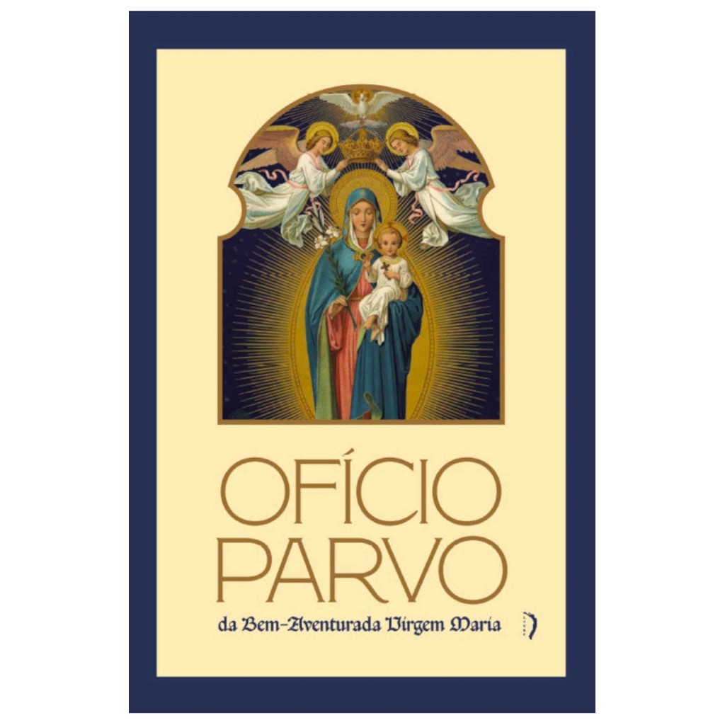 Livro Oficio Parvo da Bem-Aventurada Virgem Maria Ed Livre