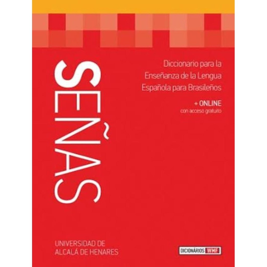 Senas Diccionario Para La Ensenanza De La Lengua Espanola Para Brasilenos 4 Edicao Online Con Acceso Gratuito