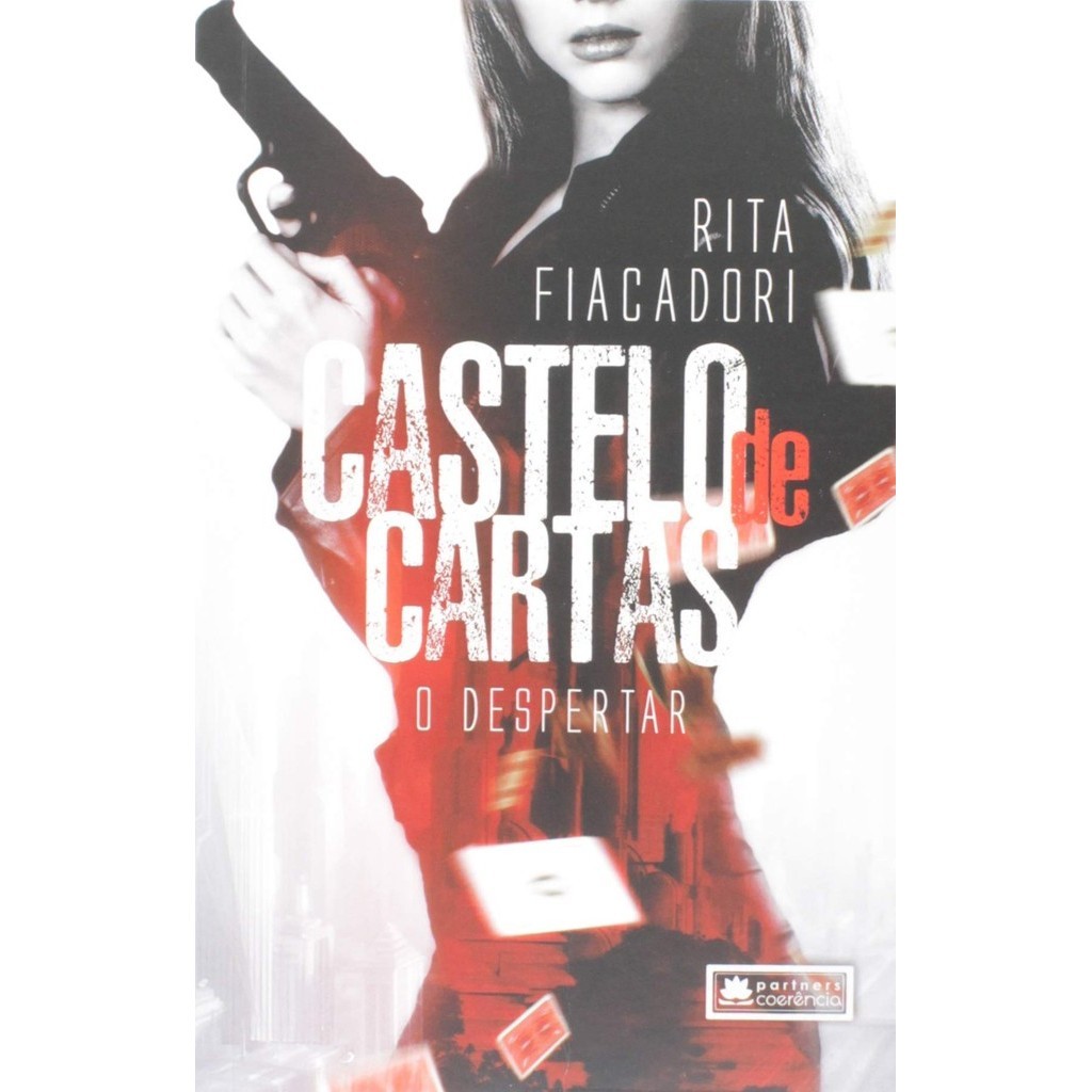 Castelo de Cartas - o Despertar de Rita Fiacadori