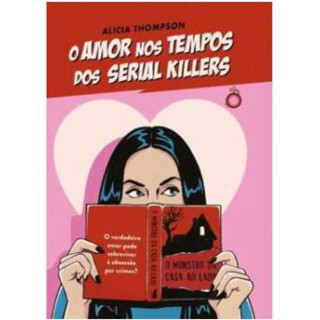 O AMOR NOS TEMPOS DOS SERIAL KILLERS em Oferta na Shopee