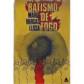Livro Literatura Estrangeira Batismo de Fogo de Mario Vargas Llosa 6916650