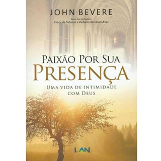 Paixão Por Sua Presença | John Bevere em Oferta na Shopee